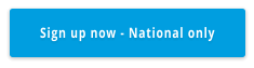 Sign up now - National only